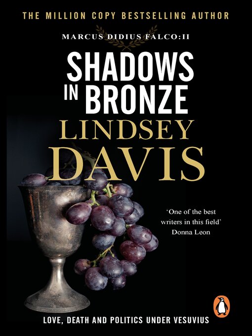 Title details for Shadows in Bronze by Lindsey Davis - Available